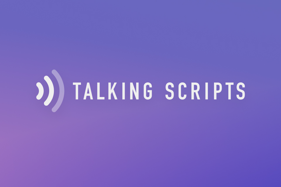 Talking Scripts
